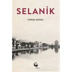 Selanik - Turan Akıncı - Belge Yayınları