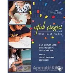 Ufuk Çizgisi 2. Seri - Ufuk İbrahimoğlu - Belge Yayınları