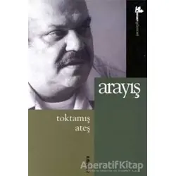 Arayış - Toktamış Ateş - Çınar Yayınları