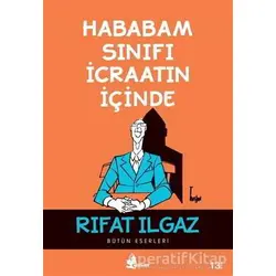 Hababam Sınıfı İcraatın İçinde - Rıfat Ilgaz - Çınar Yayınları