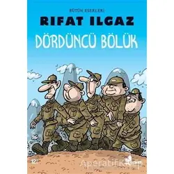 Dördüncü Bölük - Rıfat Ilgaz - Çınar Yayınları