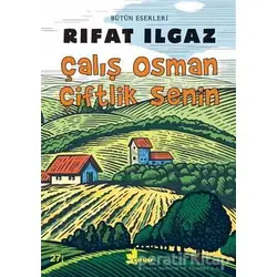 Çalış Osman Çiftlik Senin - Rıfat Ilgaz - Çınar Yayınları