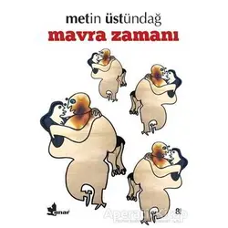 Mavra Zamanı - Metin Üstündağ - Çınar Yayınları
