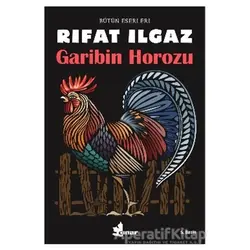 Garibin Horozu - Rıfat Ilgaz - Çınar Yayınları