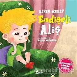 Endişeli Aliş - Benzemez Kimse Bana - Alkım Özalp - Çınar Yayınları