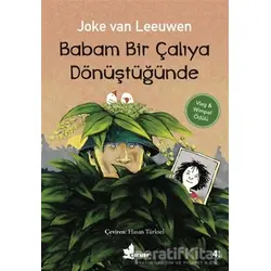 Babam Bir Çalıya Dönüştüğünde - Joke van Leeuwen - Çınar Yayınları
