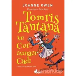 Tomris Tantana ve Curcunacı Cadı - Joanne Owen - Çınar Yayınları