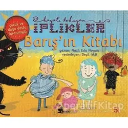 Barışın Kitabı - Hayatı Dokuyan İplikler - Nazlı Eda Noyan - Çınar Yayınları