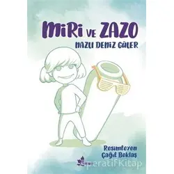 Miri ve Zazo - Nazlı Deniz Güler - Çınar Yayınları