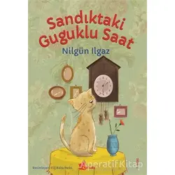 Sandıktaki Guguklu Saat - Nilgün Ilgaz - Çınar Yayınları