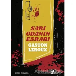 Sarı Odanın Esrarı - Gaston Leroux - Çınar Yayınları