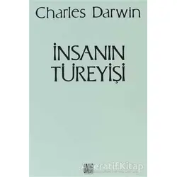 İnsanın Türeyişi - Charles Darwin - Onur Yayınları
