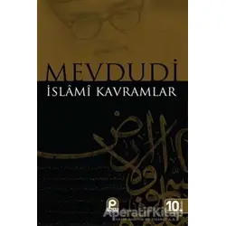 İslami Kavramlar - Seyyid Ebul-Ala el-Mevdudi - Pınar Yayınları