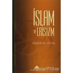 İslam ve Laisizm - M. Nakib El Attas - Pınar Yayınları