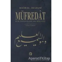 Müfredat Kur’an Kavramları Sözlüğü - Rağıb el-İsfahani - Pınar Yayınları
