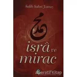İsra ve Mirac - Salih Sabri Yavuz - Pınar Yayınları