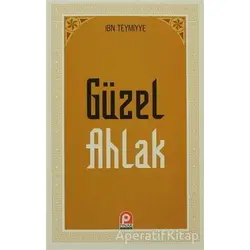 Güzel Ahlak - Takiyyuddin İbn Teymiyye - Pınar Yayınları