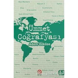 Ümmet Coğrafyası - Adem Özköse - Pınar Yayınları