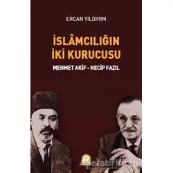 İslamcılığın İki Kurucusu - Ercan Yıldırım - Pınar Yayınları