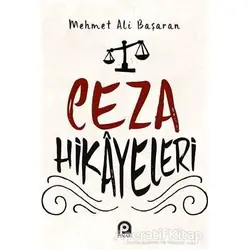 Ceza Hikayeleri - Mehmet Ali Başaran - Pınar Yayınları