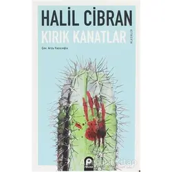 Kırık Kanatlar - Halil Cibran - Pınar Yayınları