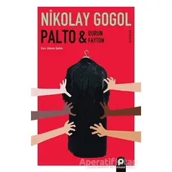 Palto - Burun ve Fayton - Nikolay Vasilyeviç Gogol - Pınar Yayınları