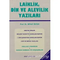 Laiklik, Din ve Alevilik Yazıları - Niyazi Öktem - Derin Yayınları