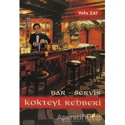 Bar-Servis ve Kokteyl Rehberi - Vefa Zat - Derin Yayınları