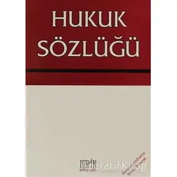 Hukuk Sözlüğü - Selahattin Bağdatlı - Derin Yayınları
