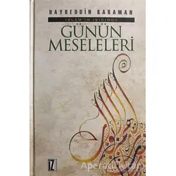 İslam’ın Işığında Günün Meseleleri (2 Cilt Tek Ciltte) - Hayreddin Karaman - İz Yayıncılık