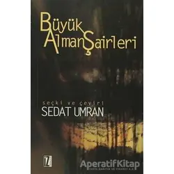 Büyük Alman Şairleri - Kolektif - İz Yayıncılık
