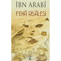 Fena Risalesi - Muhyiddin İbn Arabi - İz Yayıncılık
