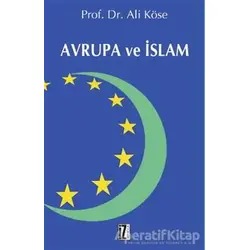 Avrupa ve İslam - Ali Köse - İz Yayıncılık