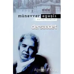 İstanbul - Dersaadet - Münevver Ayaşlı - Timaş Yayınları