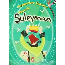 Hz. Süleyman - Belkıs İbrahimhakkıoğlu - Timaş Gülce Çocuk