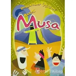 Hz. Musa - Belkıs İbrahimhakkıoğlu - Timaş Gülce Çocuk