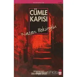 Cümle Kapısı - Nazan Bekiroğlu - Timaş Yayınları