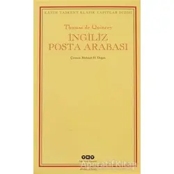 İngiliz Posta Arabası - Thomas De Quincey - Yapı Kredi Yayınları
