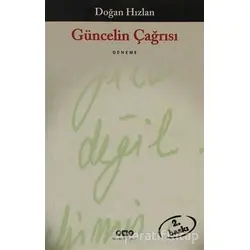 Güncelin Çağrısı - Doğan Hızlan - Yapı Kredi Yayınları