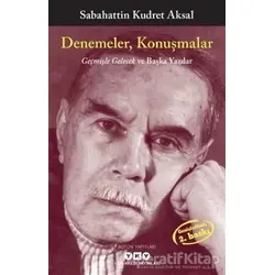 Denemeler, Konuşmalar - Sabahattin Kudret Aksal - Yapı Kredi Yayınları