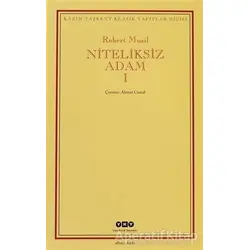Niteliksiz Adam 1 - Robert Musil - Yapı Kredi Yayınları