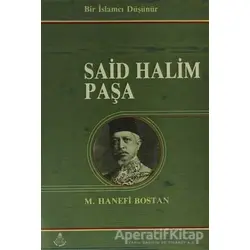 Said Halim Paşa - M. Hanefi Bostan - İrfan Yayıncılık