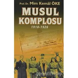 Musul Komplosu - Mim Kemal Öke - İrfan Yayıncılık