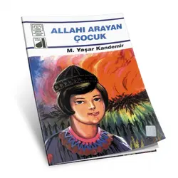 Allahı Arayan Çocuk - M. Yaşar Kandemir - Damla Yayınevi