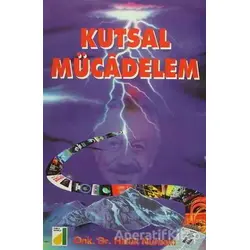 Kutsal Mücadelem - Haluk Nurbaki - Damla Yayınevi