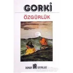Özgürlük - Maksim Gorki - Oda Yayınları