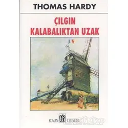 Çılgın Kalabalıktan Uzak - Thomas Hardy - Oda Yayınları