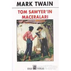 Tom Sawyer’in Maceraları - Mark Twain - Oda Yayınları