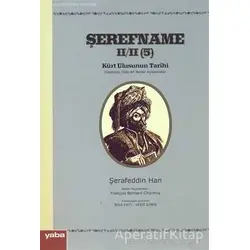 Şerefname Kürt Ulusunun Tarihi 5. Cilt - Şerafeddin Han - Yaba Yayınları