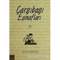 Çarşıbaşı Esnafları - Nevzat Kırkpınar - Yaba Yayınları